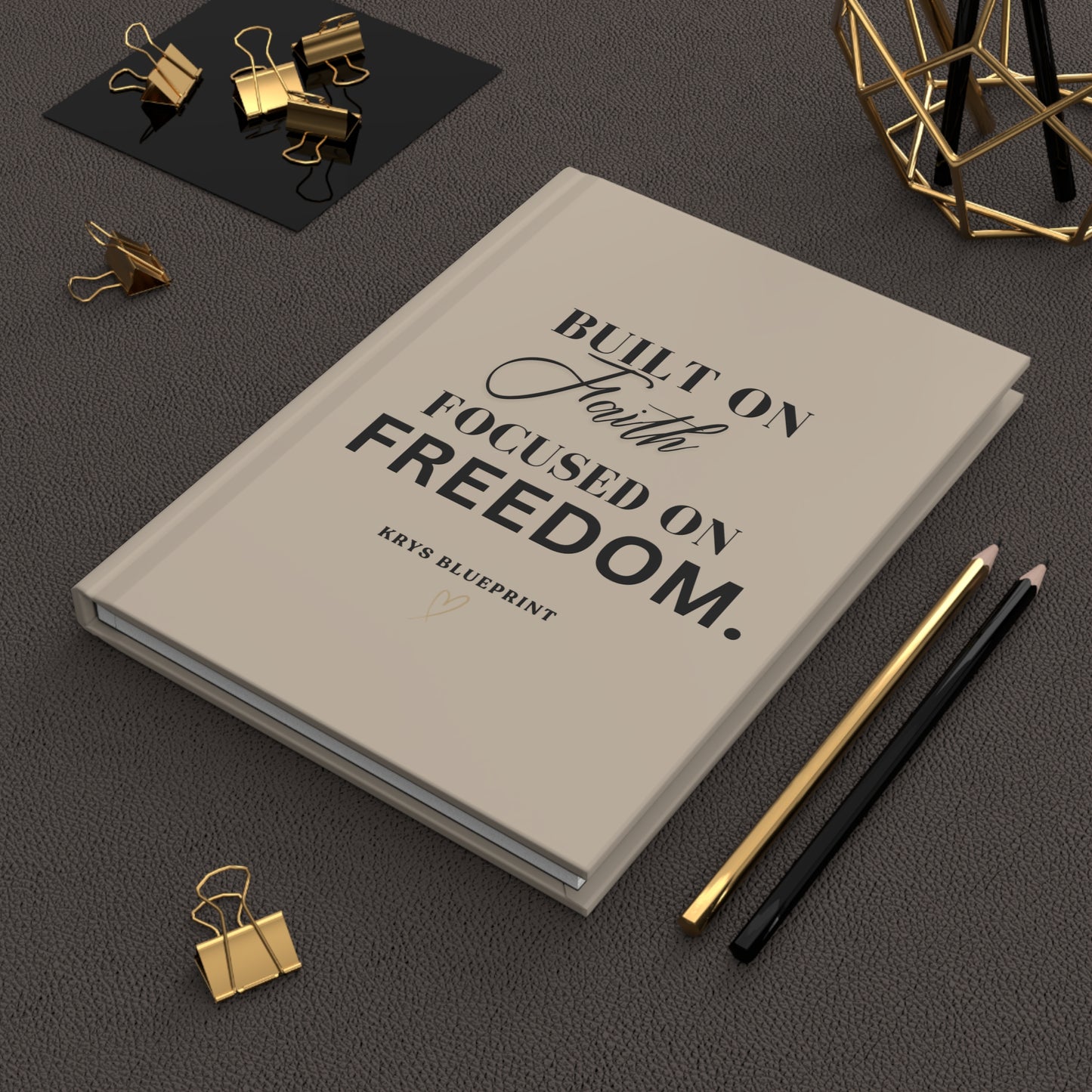 Built on Faith, Focused on Freedom