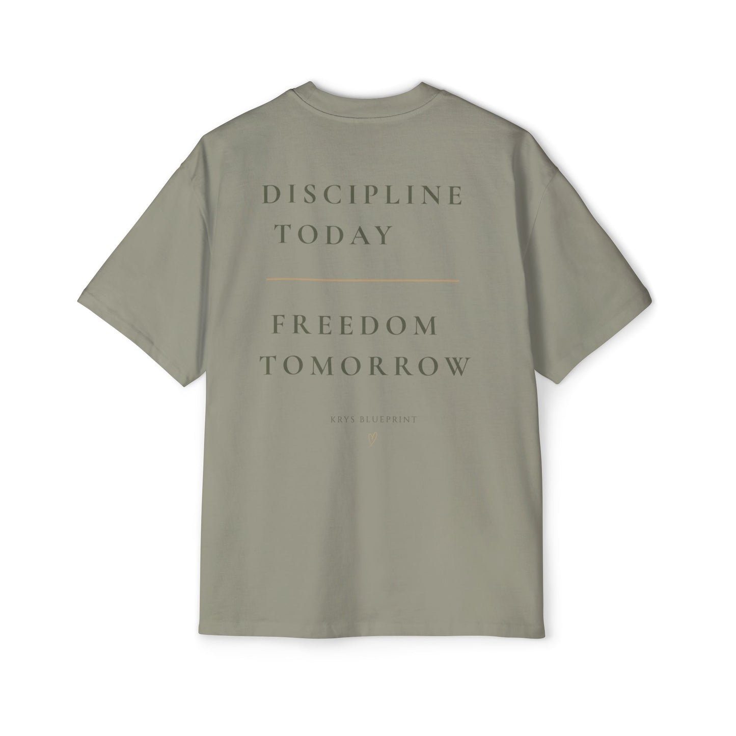Men's Discipline Today Freedom Tomorrow Tee —Krys Blueprint