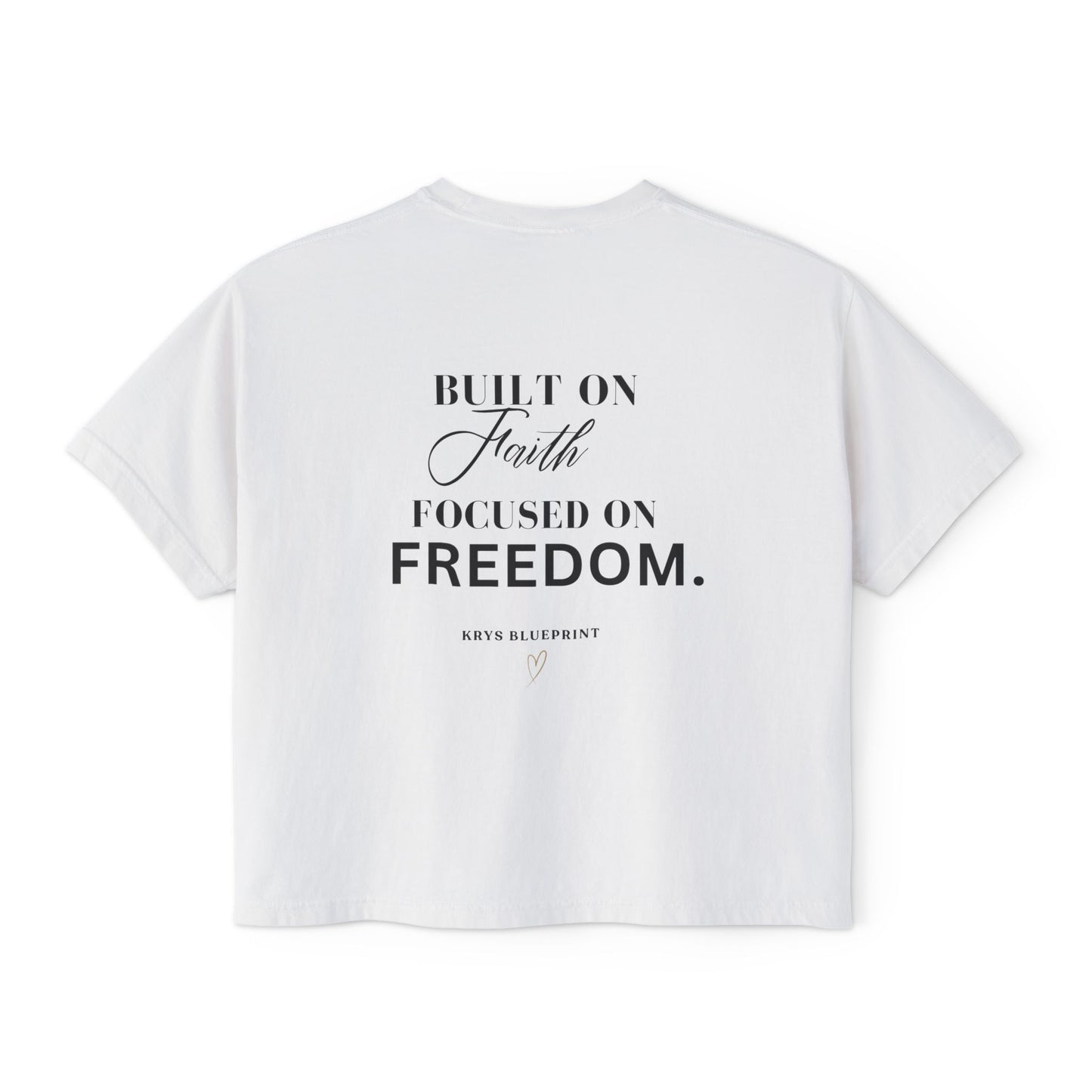 Women's Built on Faith, Focused on Freedom. Boxy Tee — Krys Blueprint