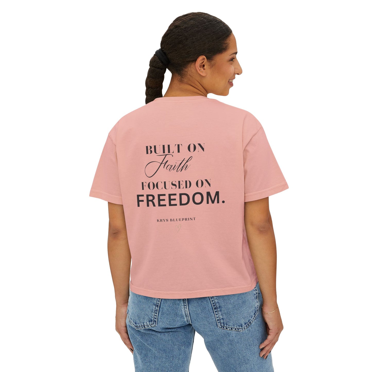 Women's Built on Faith, Focused on Freedom. Boxy Tee — Krys Blueprint