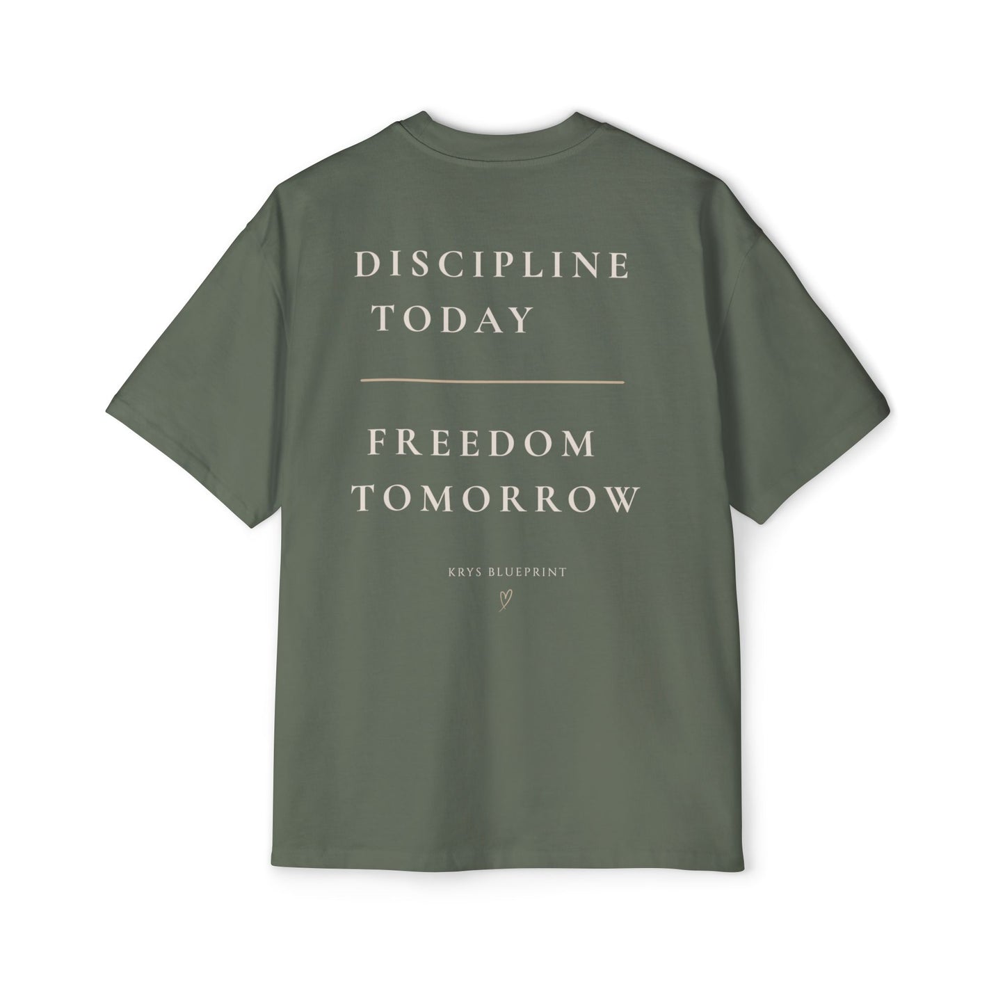 Men's Discipline Today Freedom Tomorrow Tee Cream lettering- Krys Blueprint