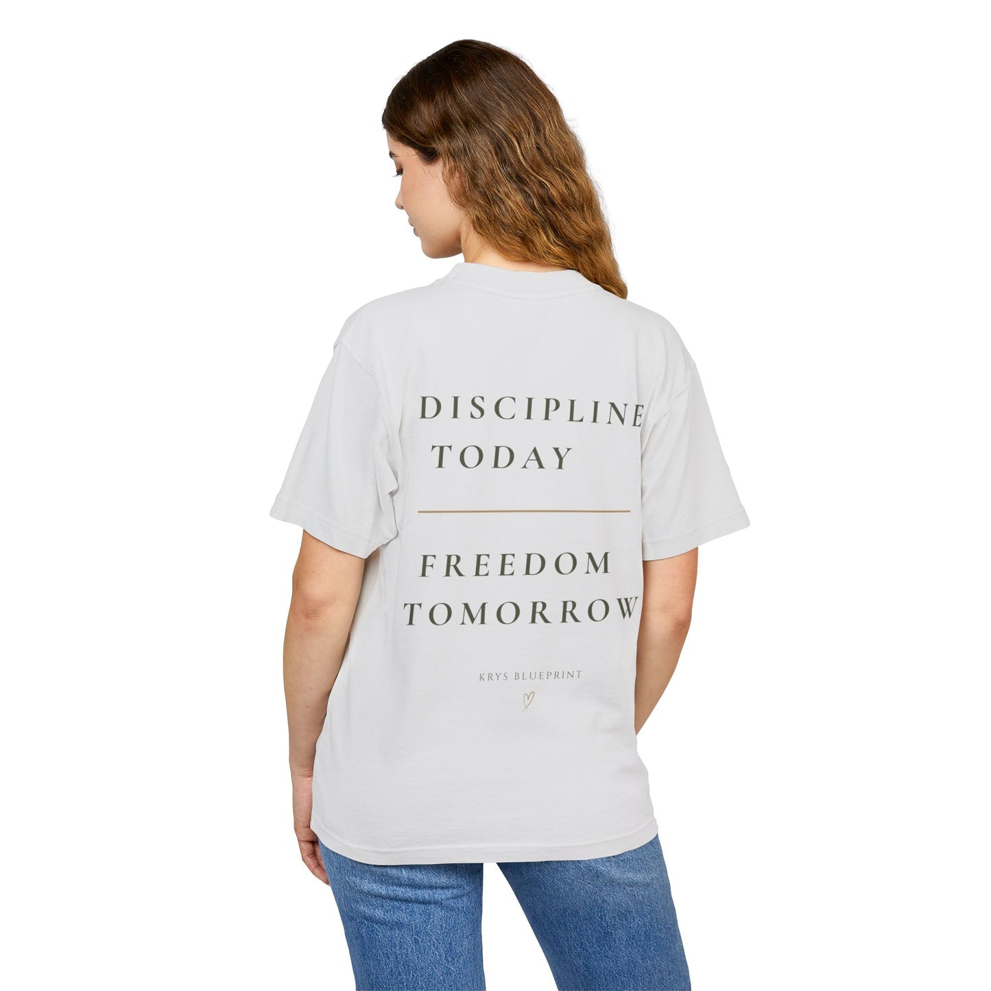 Women's Discipline Today Freedom Tomorrow Olive lettering Tee — Krystle Blueprint