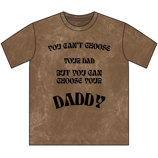 "Choose Your Daddy Vintage Graphic Tee"