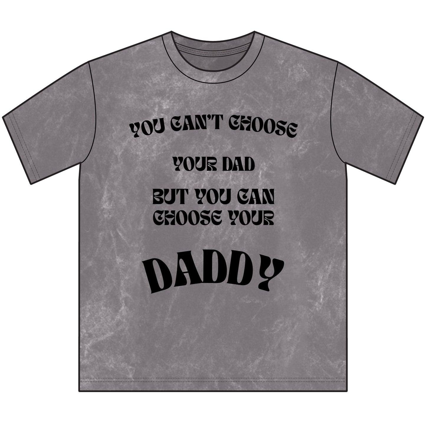 "Choose Your Daddy Vintage Graphic Tee"