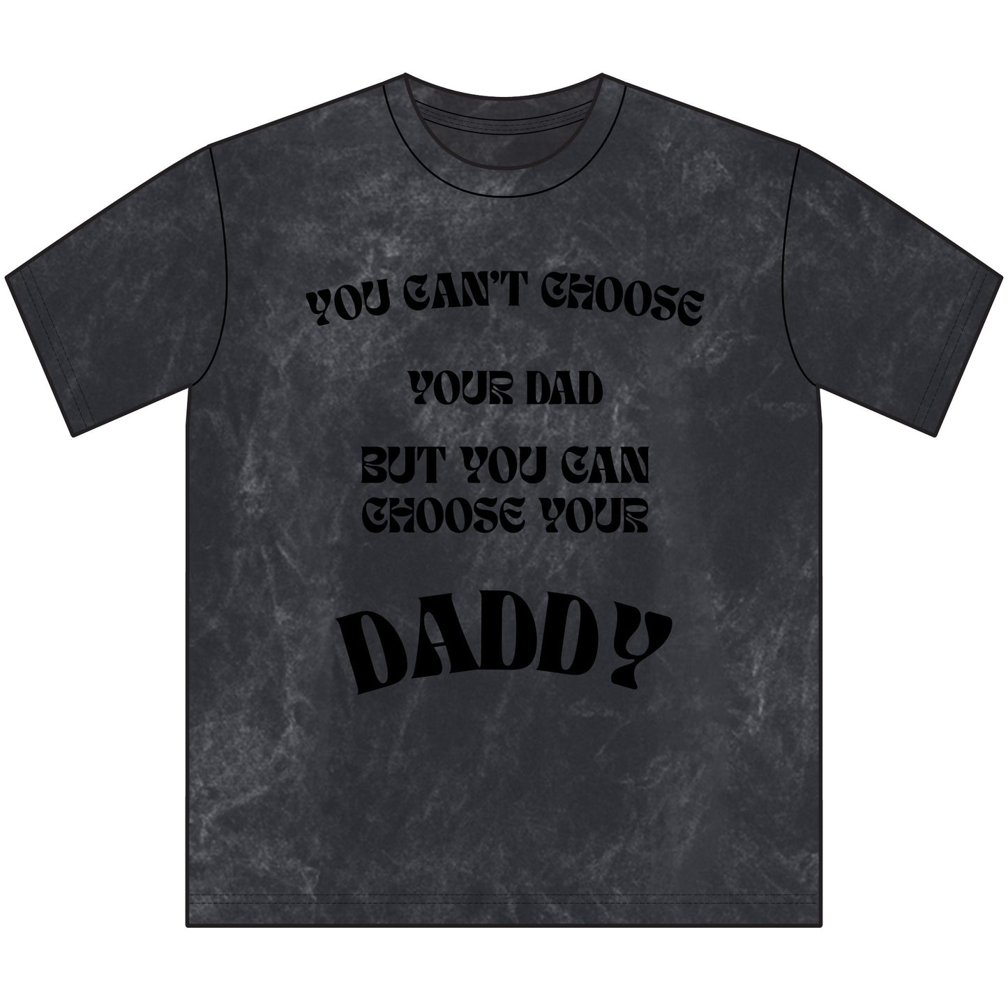 "Choose Your Daddy Vintage Graphic Tee"