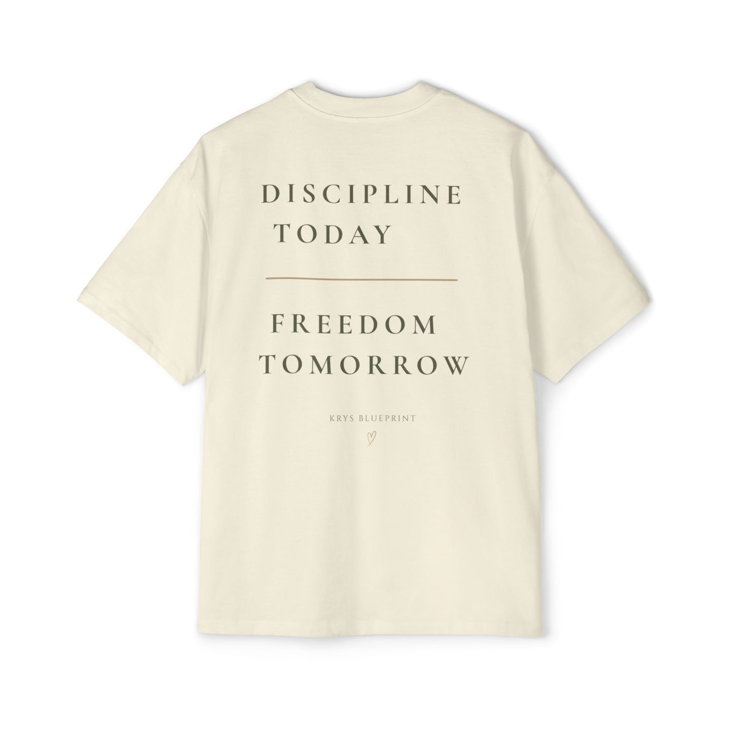 Men's Discipline Today Freedom Tomorrow Tee —Krys Blueprint
