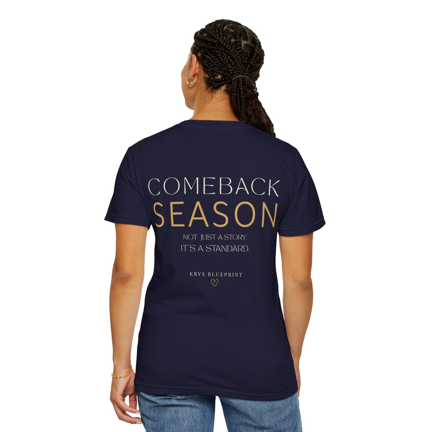 Comeback Season Tee- Krys Blueprint