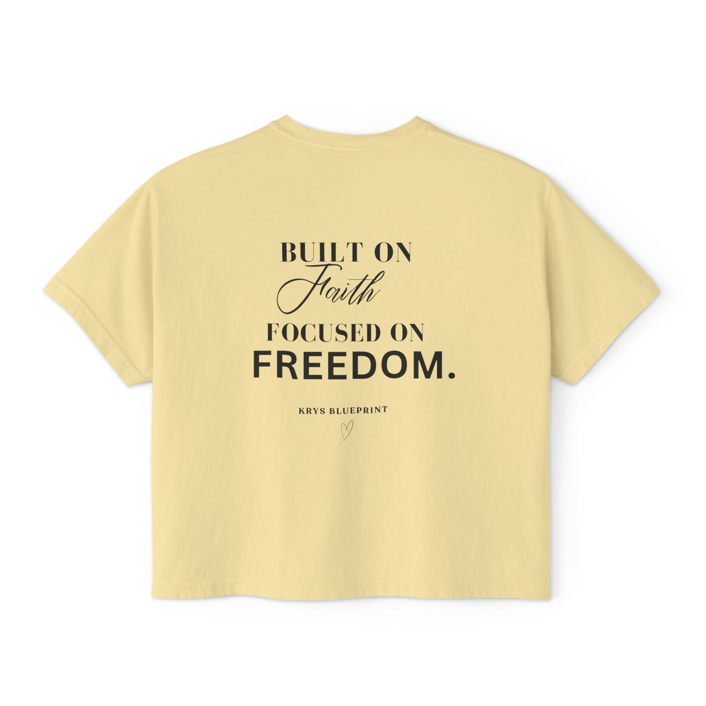 Women's Built on Faith, Focused on Freedom. Boxy Tee — Krys Blueprint
